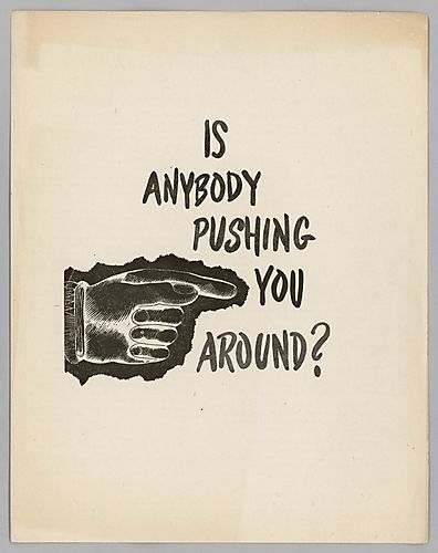 "Is Anybody Pushing You Around?"