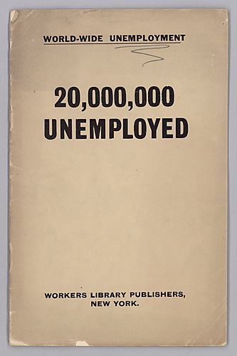 "World-Wide Unemployment", 20,000,000 Unemployed