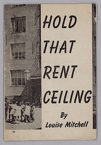 "Hold That Rent Ceiling", By Louise Mitchell