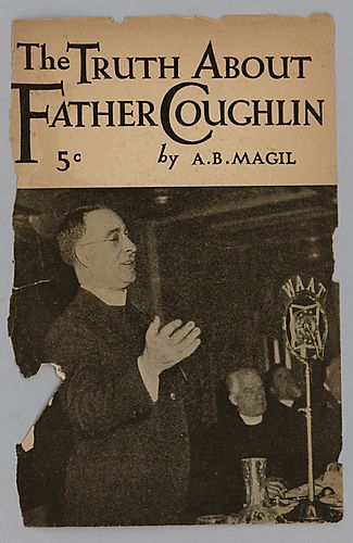 "The Truth About Father Coughlin", By A.B. Magil