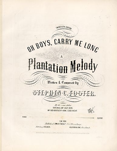 Oh boys, carry me 'long