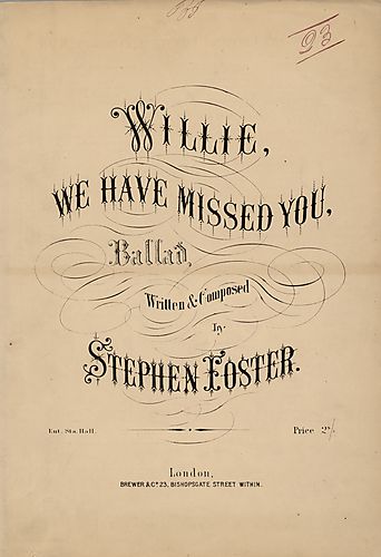 Oh! Willie, we have miss'd you