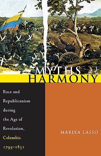 Race and republicanism during the age of revolution, Colombia 1795-1831