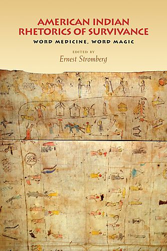 American Indian rhetorics of survivance