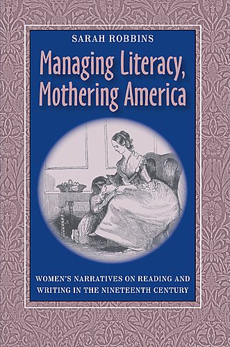 Managing literacy, mothering America