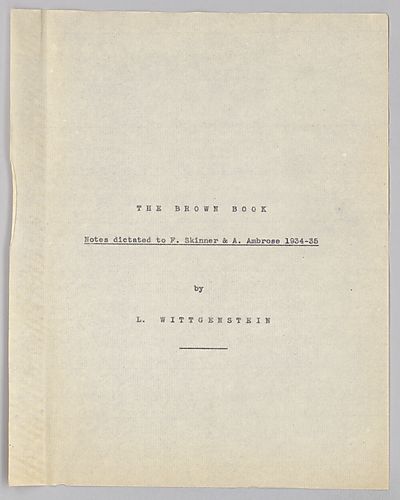 Wittgenstein, Ludwig. The Brown Book [typescript]
