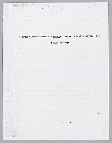 "Epistemology Without the Given: A Study in Radical Physicalism"