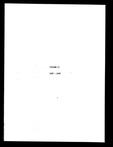 Record Books of New Additions, Volume 7, 1906-1908