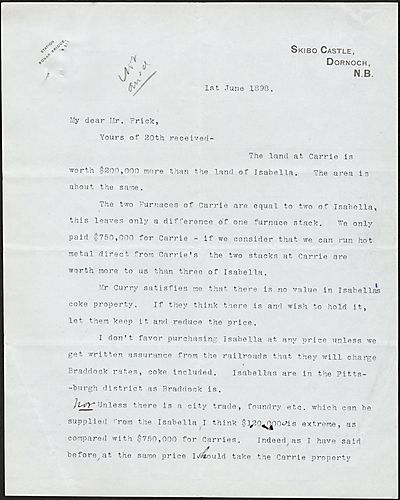 Writing from Dornoch, Scotland, Carnegie discusses how purchasing the Isabella furnace is not worth as much as the newly purchased Carrie furnace. He also mentions the great response to his arrival at Skibo
