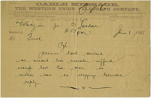 In a cable from London, Carnegie tells Frick not to be misleading again and that "no stoppage tolerated."