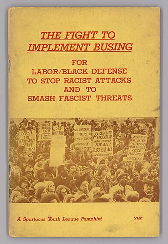 The Fight to Implement Busing for Labor/Black Defense to Stop Racist Attacks and to Smash Fascist Threats