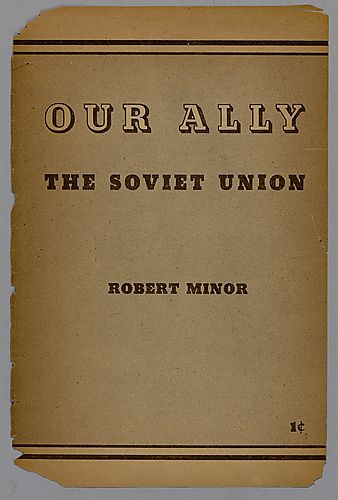 Our Ally The Soviet Union, By Robert Minor
