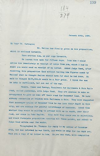 Frick writes Carnegie to inform him that Mellon and the B & O railroad have made propositionsand that Frick has sent a letter to the secretary of the Navy and intends to appeal to the president regarding a settlement with Schneider's people