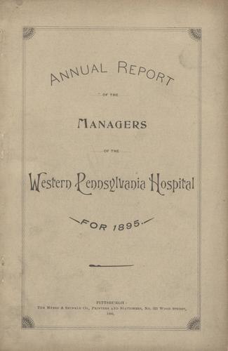 Annual Report of the Managers of the Western Pennsylvania Hospital