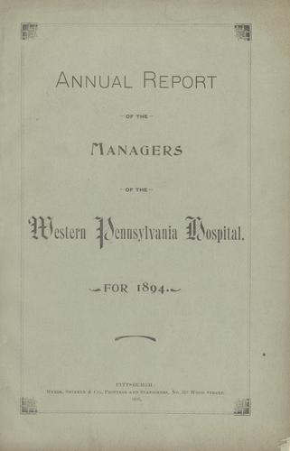 Annual Report of the Managers of the Western Pennsylvania Hospital