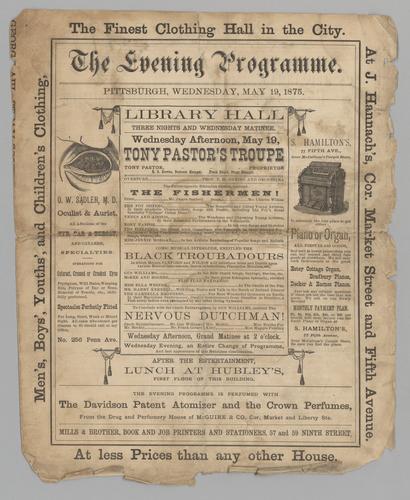 Vaudeville program - Tony Pastor's Troupe in The Fisherman!; Black Troubadours; and Nervous Dutchman!