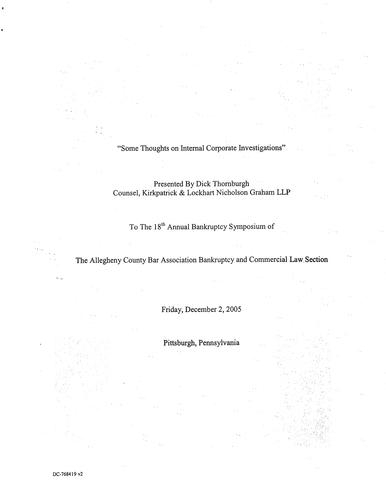 "Some Thoughts on Internal Corporate Investigations" Allegheny County Bar Assn. Bankruptcy and Commercial Law Section