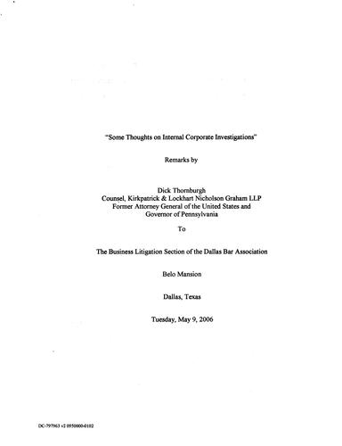 "Some Thoughts on Internal Corporate Investigations" Dallas Bar Association, Dallas, Texas