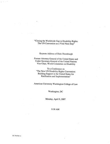 "Closing Worldwide Gap in Disability Rights: UN Convention as a Vital Next Step" American University, Washington College of Law, Washington, D.C.