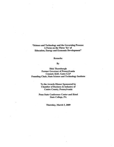 "Science and Technology and the Governing Process: A Focus on the Three 'E's' of Education, Energy and Economic Development" Chamber of Business Awards Dinner of Centre County, State College, PA