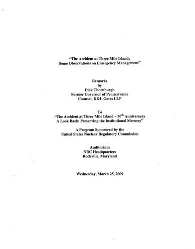 "The Accident at Three Mile Island: Some Observations on Emergency Management" US Nuclear Regulatory Commission TMI Anniversary Event, Washington, D.C.