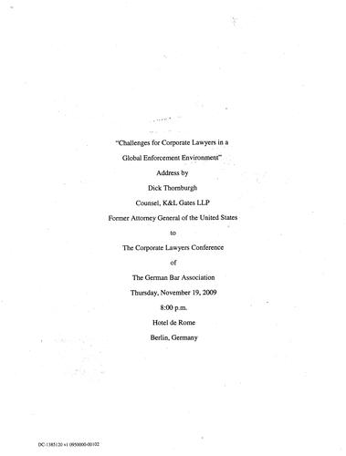"Challenges for Corporate Lawyers in a Global Enforcement Environment" Corporate Lawyers' Conference of The German Bar Association, Berlin, Germany
