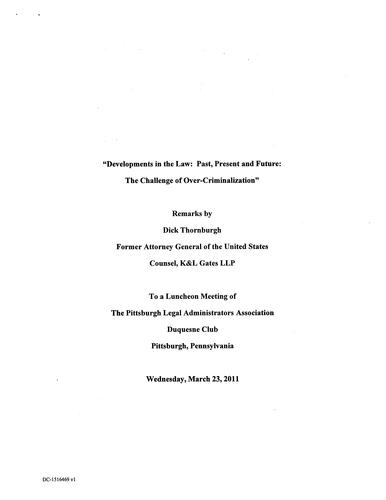 "Developments in the Law: Past, Present and Future" Pittsburgh Legal Administrators Association, Pittsburgh, PA