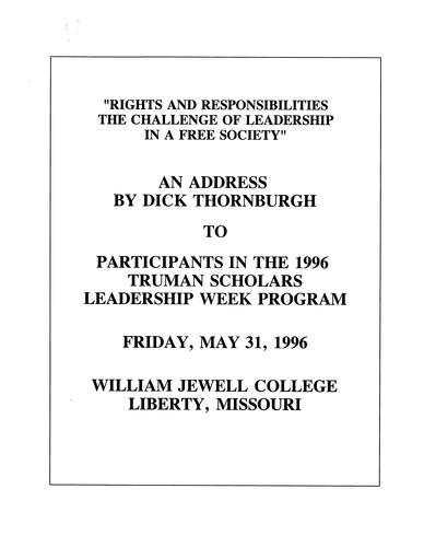 "Rights and Responsibilities The Challenge of Leadership in a Free Society, Truman Scholars Leadership Week, William Jewel College Liberty, Mo