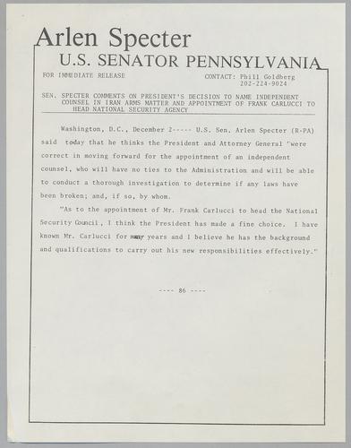 Senator Specter comments on President Reagan's decision to name independent counsel in Iran arms matter and appointment of Frank Carlucci to head National Security Agency