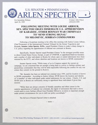 Following meeting with Louise Arbour, Senator Specter urges immediate U.S. apprehension of Karadzic, other Bosnian war criminals to "send strong signal" to Milosevic, Serbian commanders