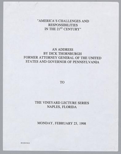 "America's Challenges and Responsibilities in the 21st Century", The Vineyard Lecture Series, Naples, Florida