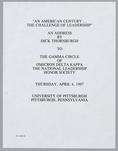 "An American Century...The Challenge of Leadership" to The Gamma Circle of Omicron Delta Kappa The National Leadership Honor Society, University of Pittsburgh, Pittsburgh, PA
