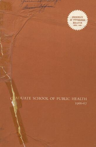 University of Pittsburgh, Graduate School of Public Health, Bulletin, 1966-1967