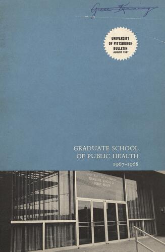 University of Pittsburgh, Graduate School of Public Health, Bulletin, 1967-1968