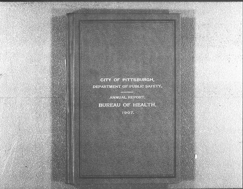 Department of Public Health Annual Report, 1900-1907