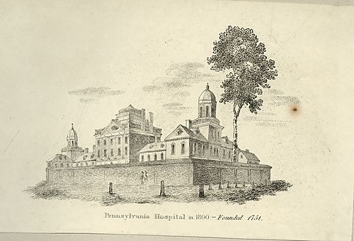 Pennsylvania Hospital in 1800- founded 1754