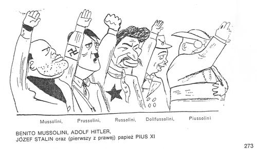 "Benito Mussolini, Adolf Hitler, Josef Stalin and (first on the right) Pope Pius XI" (Benito Mussolini, Adolf Hitler, Józef Stalin oraz (pierwszy z prawej) papież Pius XI)
