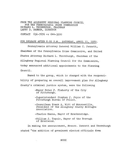 PA Attorney General William C. Sennett, Chairman of the PA Crime Commission and U.S. Attorney Richard L. Thornburgh, Chairman of the Allegheny Regional Planning Council for the Commission announced additional appointments to the Planning Council