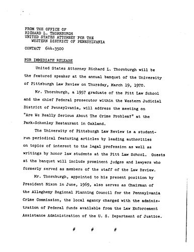 Thornburgh will be the featured speaker at the annual banquet of the University of Pittsburgh Law Review on March 19, 1970,