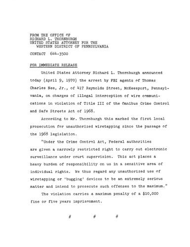 Thornburgh announced the arrest by FBI agents of Thomas Nee, Jr. on charges of illegal interception of wire communications