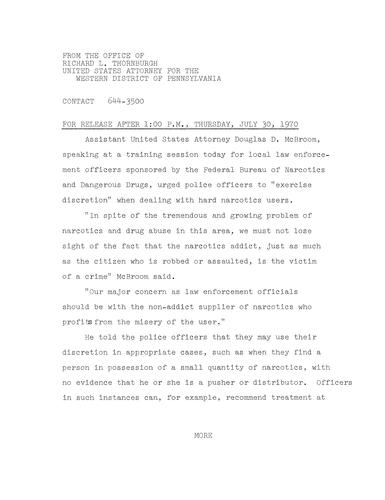Assistant U.S. Attorney Douglas D. McBroom urged police officers to exercise discretion when dealing with hard narcotics users