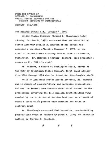 Thornburgh announced that Assistant U.S. Attorney Douglas D. McBroom had accepted a position on the staff of U.S. Attorney Stan G. Pitkin in Seattle