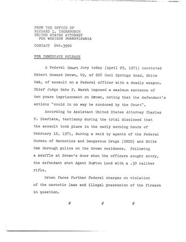 A federal court jury convicted Robert Howard Brown of assault on a federal officer with a deadly weapon