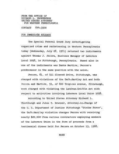 A special federal grand jury returned two indictments against Thomas Pecora, Business Manager of Laborers Local 1058