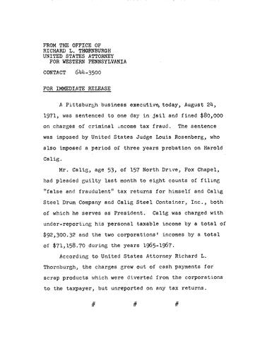 Harold Calig was sentenced to one day in jail and fined on charges of criminal income tax fraud