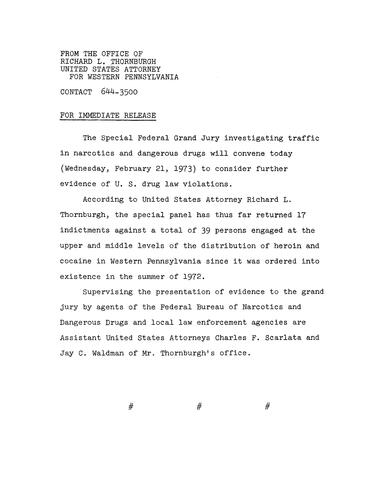 The special federal grand jury investigating traffic in narcotics and dangerous drugs will convene to consider evidence of U.S. drug law violations
