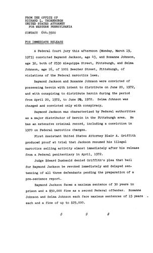 A federal court jury convicted Raymond Jackson and Roxanne Johnson of violations of the Federal narcotics laws