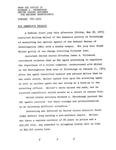 A federal court jury convicted William Miller of assaulting two special agents of the FBI with a deadly weapon