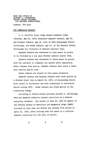 Judge Edward Dumbauld sentenced Raymond and Roxanne Johnson for violation of federal narcotic laws