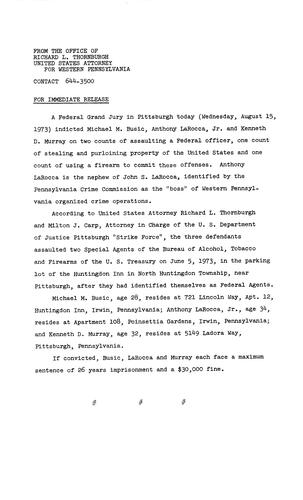 A federal grand jury indicted Michael Busic, Anthony LaRocca, Jr. and Kenneth Murray on assault and stealing charges